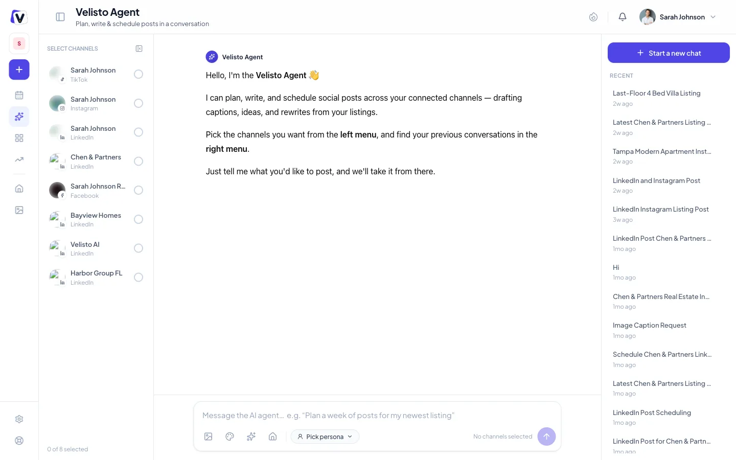 The Velisto Agent screen: channel picker on the left, chat in the middle, recent conversations on the right