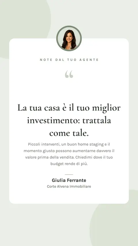 Story “Note dal tuo agente” con una citazione sul trattare la propria casa come un investimento